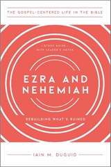 Ezra and Nehemiah - Iain M Duguid - 9781645072447
