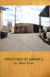 Pinocchio in America - Allen Frost - 9781645169871