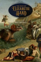 The Best of Elizabeth Hand - HAND,  Elizabeth - 9781645240051