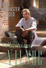 The Physicians of Vilnoc - BUJOLD,  Lois McMaster - 9781645240211