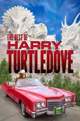 The Best of Harry Turtledove - TURTLEDOVE,  Harry - 9781645240228