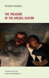 The Treasure of the Arcueil Cavern - Petrus Borel - 9781645250975