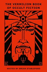 The Vermilion Book of Occult Fiction - Jules Bois ; Jos?phin P?ladan - 9781645251040