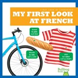 My First Look At French - Jenna Lee Gleisner - 9781645273035