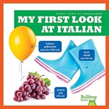 My First Look At Italian - Jenna Lee Gleisner - 9781645273073
