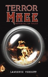Terror Mage - VERRETT,  Lawrence - 9781645361879