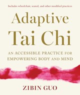 Adaptive Tai Chi - Zibin Guo - 9781645472735