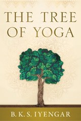 The Tree of Yoga - B.K.S. Iyengar - 9781645472858