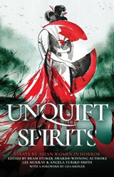 Unquiet Spirits - Lee Murray ; Angela Yuriko Smith - 9781645481294