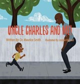 Uncle Charles and Me! - SMITH,  Maurice - 9781645508359