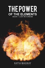 The Power of Elements Book 1 - Katia MacKay - 9781645520665