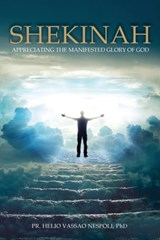 Shekinah - PR HELIO VASSAO,  PhD Nespoli - 9781645520689