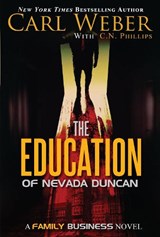 The Education Of Nevada Duncan - Carl Weber ; C. N. Phillips - 9781645562160