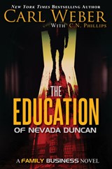 The Education of Nevada Duncan - Carl Weber ; C. N. Phillips - 9781645565550