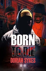 Born to Die - Dorian Sykes - 9781645567240
