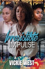 Irresistible Impulse - Vickie West - 9781645567585
