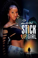 Stick-Up Girl - Zari - 9781645567646