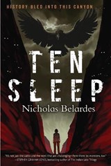 Ten Sleep - Nicholas Belardes - 9781645661337