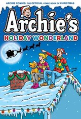 Archie's Christmas Wonderland - Archie Superstars - 9781645768654