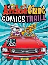 Archie Giant Comics Thrill - Archie Superstars - 9781645769378