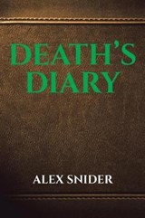 Death's Diary - SNIDER,  Alex - 9781645848202