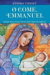 O Come, Emmanuel - TIERNEY,  Kendra - 9781645850762