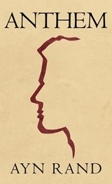 Anthem - Ayn Rand - 9781645941521