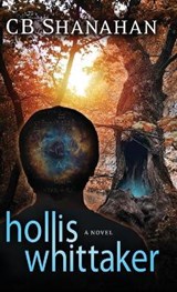 Hollis Whittaker - SHANAHAN,  Cb - 9781645991915