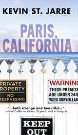 Paris, California - Kevin St. Jarre - 9781645994077