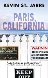 Paris, California - Kevin St Jarre - 9781645994091