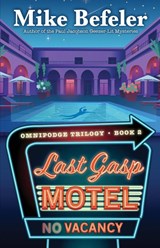 Last Gasp Motel - Mike Befeler - 9781645994725