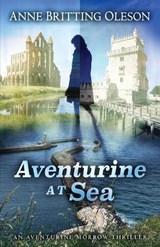 Aventurine at Sea - Anne Britting Oleson - 9781645995876
