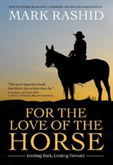 For the Love of the Horse - Mark Rashid - 9781646011391