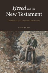 Hesed and the New Testament - Karen Nelson - 9781646022410