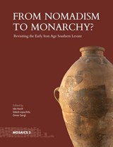 From Nomadism to Monarchy? - Ido Koch ; Oded Lipschits ; Omer Sergi - 9781646022618