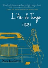 L'Air du Temps (1985) - Diane Josefowicz - 9781646034215