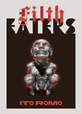 Filth Eaters - Ito Romo - 9781646054305