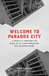 Welcome to Paradox City - Mark Lamster - 9781646054404