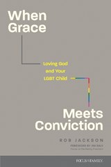 When Grace Meets Conviction -  Rob Jackson - 9781646071531