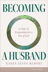 Becoming a Husband - Karen Leann Murphy - 9781646072057