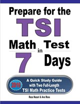 Prepare for the TSI Math Test in 7 Days - Reza Nazari ; Ava Ross - 9781646120963