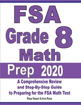 FSA Grade 8 Math Prep 2020 - Reza Nazari ;  Ava Ross - 9781646121779