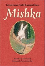 Mishka - Edward van de Vendel ; Anoush Elman - 9781646144587