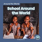 Around the World: School Around the World - Meg Gaertner - 9781646191871