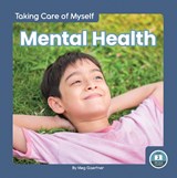 Taking Care of Myself: Mental Health - GAERTNER,  Meg - 9781646195237