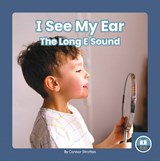 I See My Ear: The Long E Sound - Connor Stratton - 9781646199211