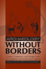 Archaeology Without Borders - Maxine E McBrinn ; Laurie D Webster - 9781646423774