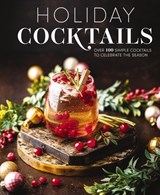 Holiday Cocktails - Editors of Cider Mill Press - 9781646431748