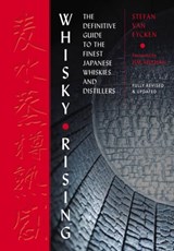 Whisky Rising: The Second Edition - Stefan Van Eycken ; Jim Meehan - 9781646433612