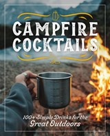 Campfire Cocktails - The Coastal Kitchen - 9781646434343